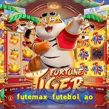 futemax futebol ao vivo na tv